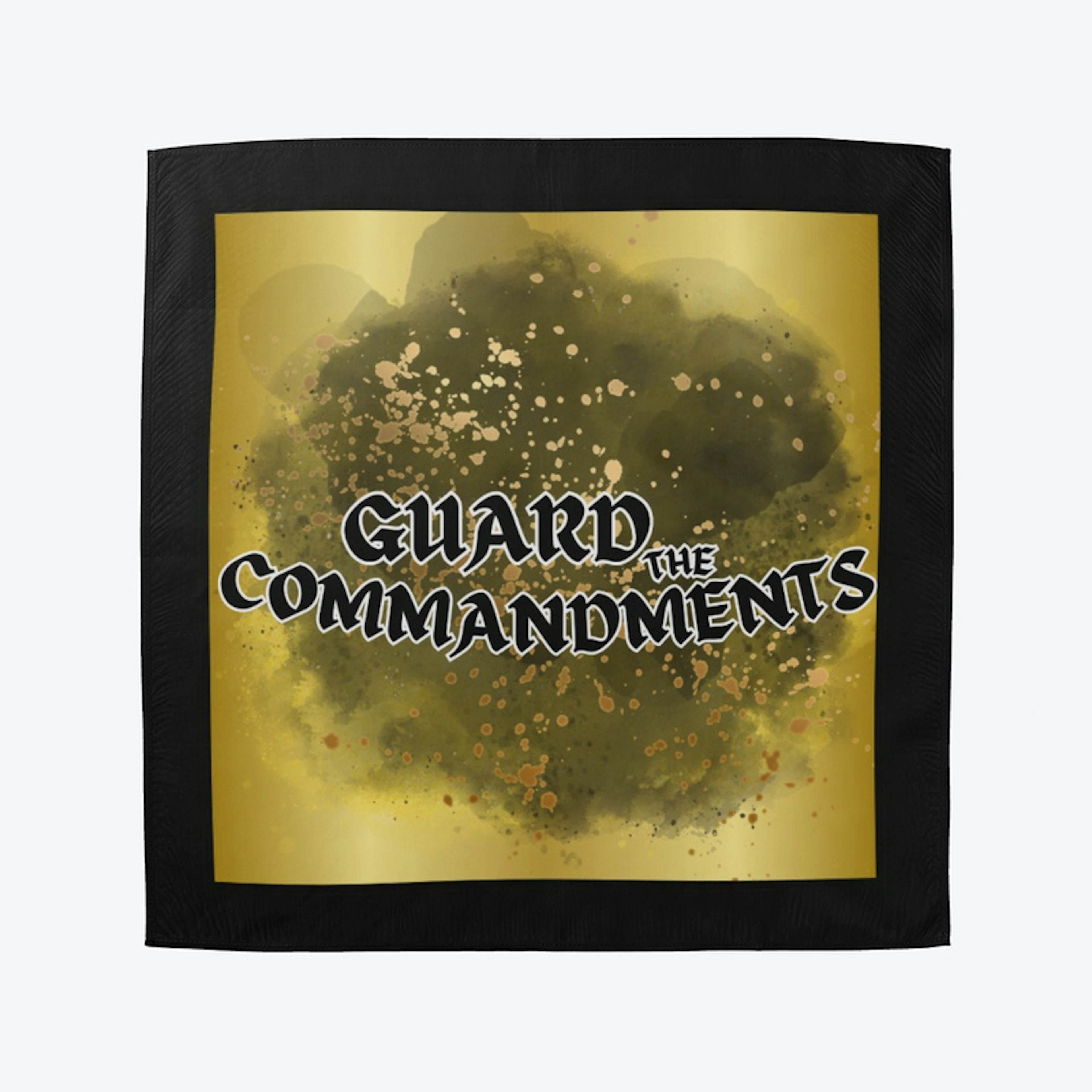 Guard The Commandments